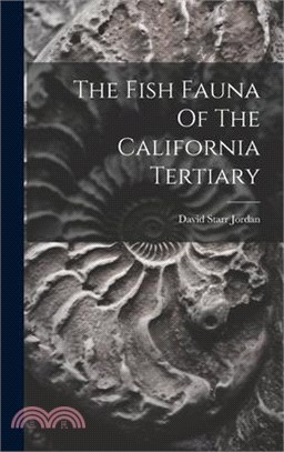 The Fish Fauna Of The California Tertiary