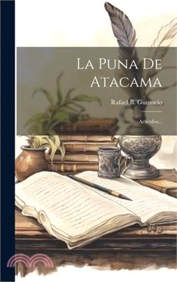 La Puna De Atacama: Articulos...