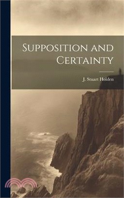 Supposition and Certainty