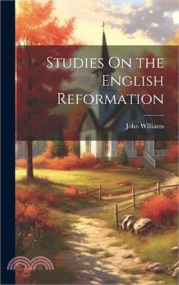 Studies On the English Reformation