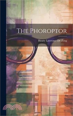 The Phoroptor