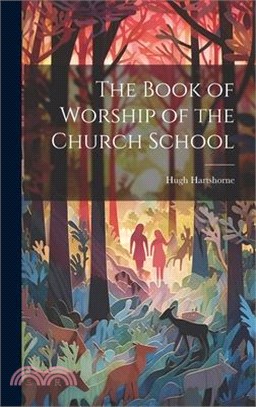 The Book of Worship of the Church School