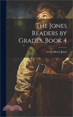 The Jones Readers by Grades, Book 4