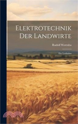 Elektrotechnik Der Landwirte: Ein Leitfaden