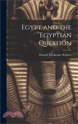 Egypt and the Egyptian Question