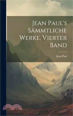 Jean Paul's Sämmtliche Werke, Vierter Band
