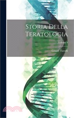 Storia Della Teratologia; Volume 4