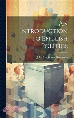 An Introduction to English Politics