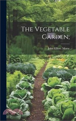 The Vegetable Garden;