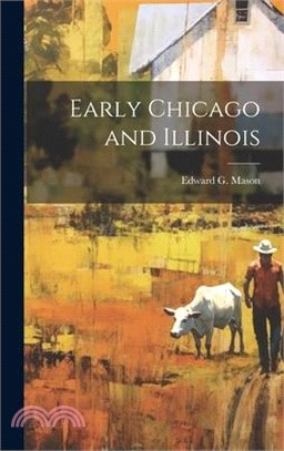 Early Chicago and Illinois