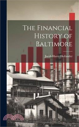 The Financial History of Baltimore