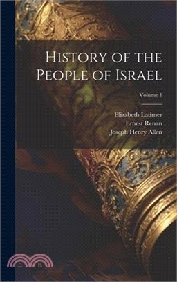 History of the People of Israel; Volume 1