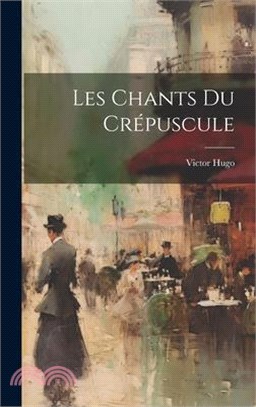 Les chants du crépuscule