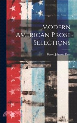 Modern American Prose Selections