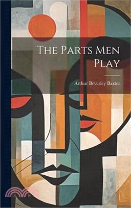 The Parts Men Play