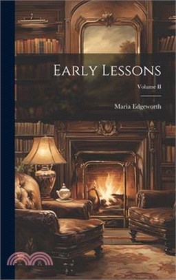 Early Lessons; Volume II