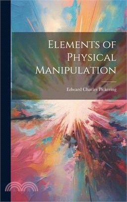 Elements of Physical Manipulation