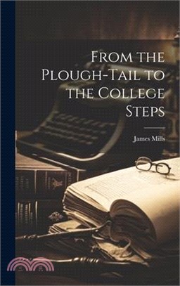 From the Plough-Tail to the College Steps