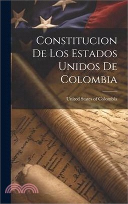 Constitucion de los Estados Unidos de Colombia