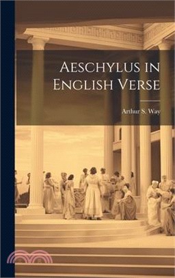 Aeschylus in English Verse