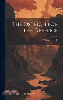 The Ostrich for the Defence