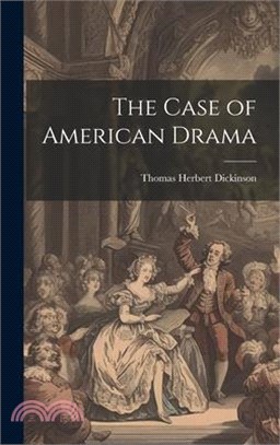 The Case of American Drama