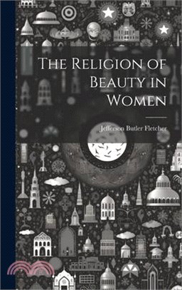 The Religion of Beauty in Women