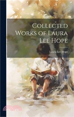 Collected Works of Laura Lee Hope