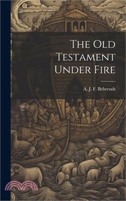 The old Testament Under Fire