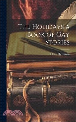 The Holidays a Book of Gay Stories