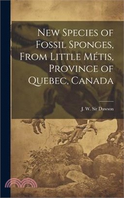 New Species of Fossil Sponges, From Little Métis, Province of Quebec, Canada