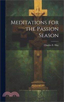 Meditations for the Passion Season