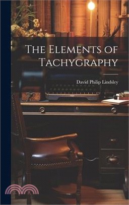The Elements of Tachygraphy