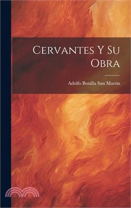 Cervantes y su obra