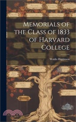 Memorials of the Class of 1833 of Harvard College