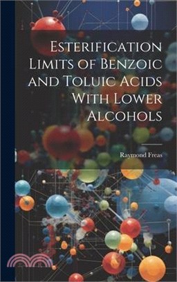 Esterification Limits of Benzoic and Toluic Acids With Lower Alcohols