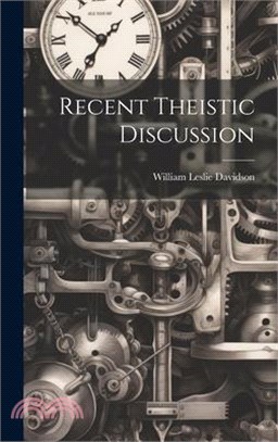 Recent Theistic Discussion [microform]