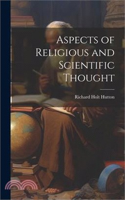 Aspects of Religious and Scientific Thought