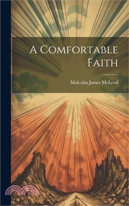 A Comfortable Faith