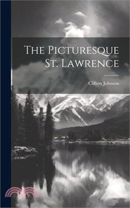 The Picturesque St. Lawrence