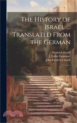 The History of Israel ...: Translated From the German: 2