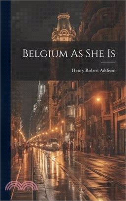 Belgium As She Is