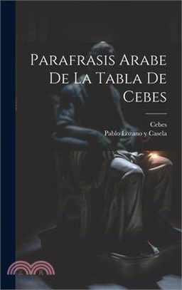 Parafrasis Arabe De La Tabla De Cebes