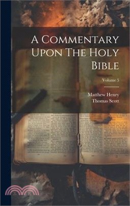 A Commentary Upon The Holy Bible; Volume 5