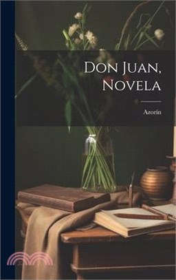 Don Juan, Novela