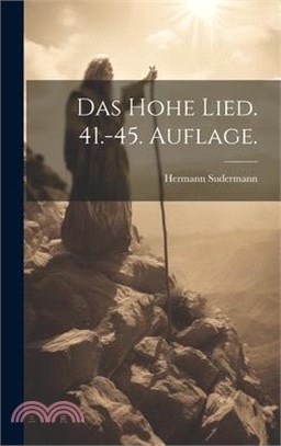 Das hohe Lied. 41.-45. Auflage.