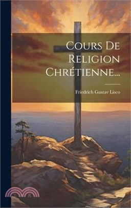 Cours De Religion Chrétienne...