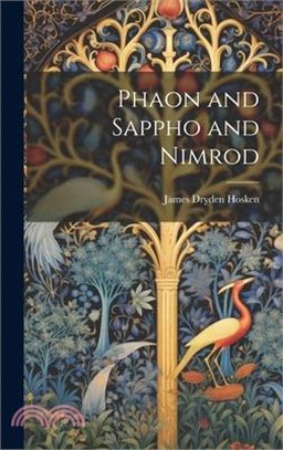 Phaon and Sappho and Nimrod