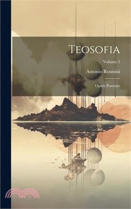 Teosofia: Opere Postume; Volume 2