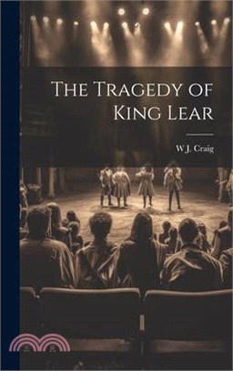 The Tragedy of King Lear